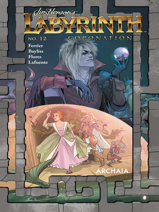 Title details for Labyrinth: Coronation (2018), Issue 12 by Jim Henson - Available